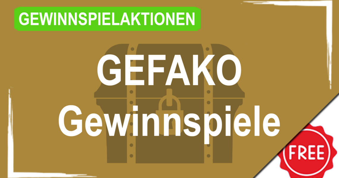 Gewinnspielaktionen GEFAKO