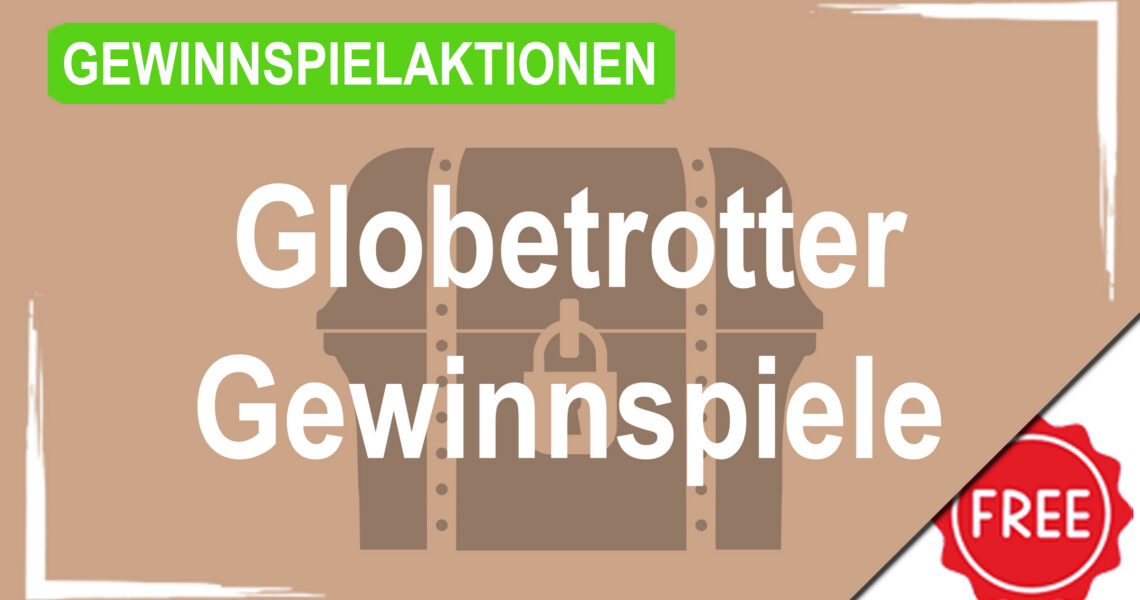 Gewinnspielaktionen globetrotter