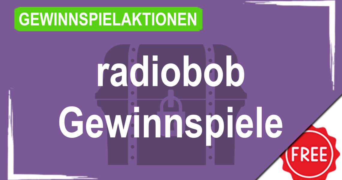 Gewinnspielaktionen radiobob