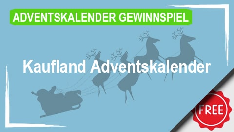 Kaufland Adventskalender Gewinnspiel