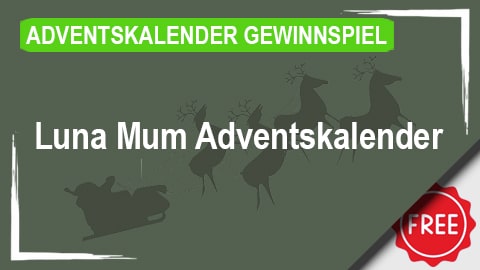 Luna Mum Adventskalender Gewinnspiel