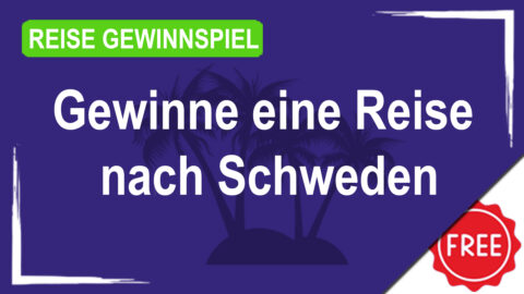 Gewinne mit Daim eine Reise nach Schweden
