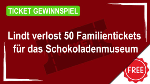 Lindt verlost 50 Familientickets für das Schokoladenmuseum