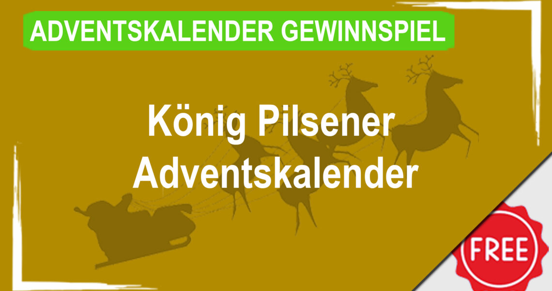 Adventskalender König Pilsener