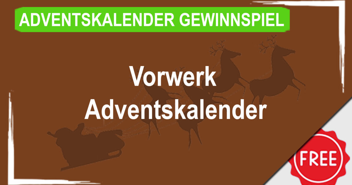 Vorwerk Adventskalender Gewinnspiel