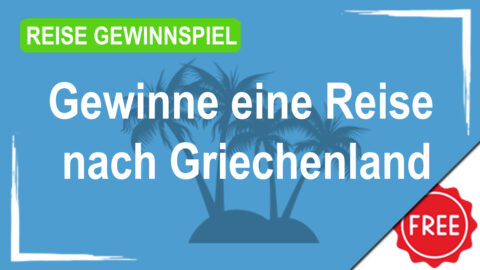 Reise Gewinnspiel Griechenland