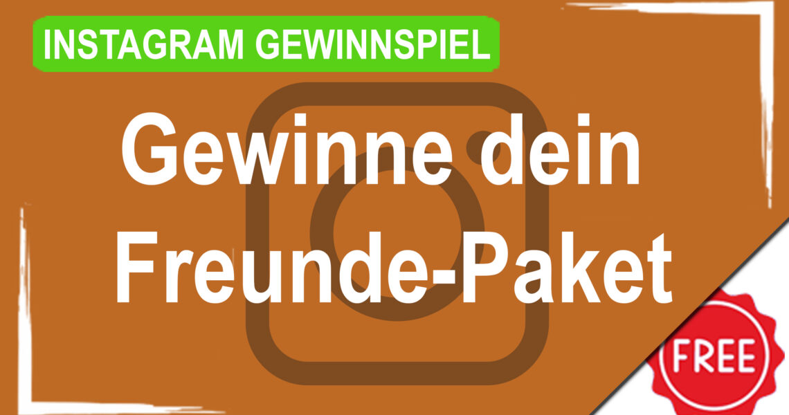 Instagram Gewinnspiel Freunde Paket