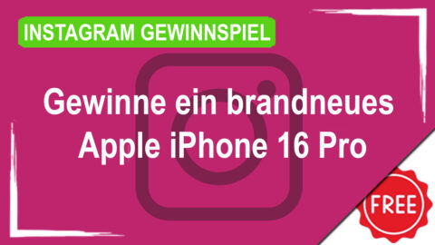 Gewinne ein brandneues Apple iPhone 16 Pro