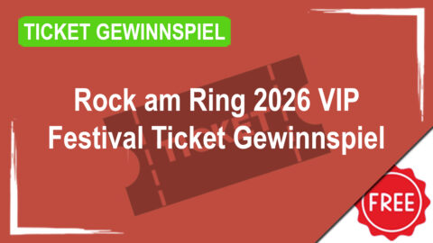 Rock am Ring 2026 VIP Festival Ticket Gewinnspiel